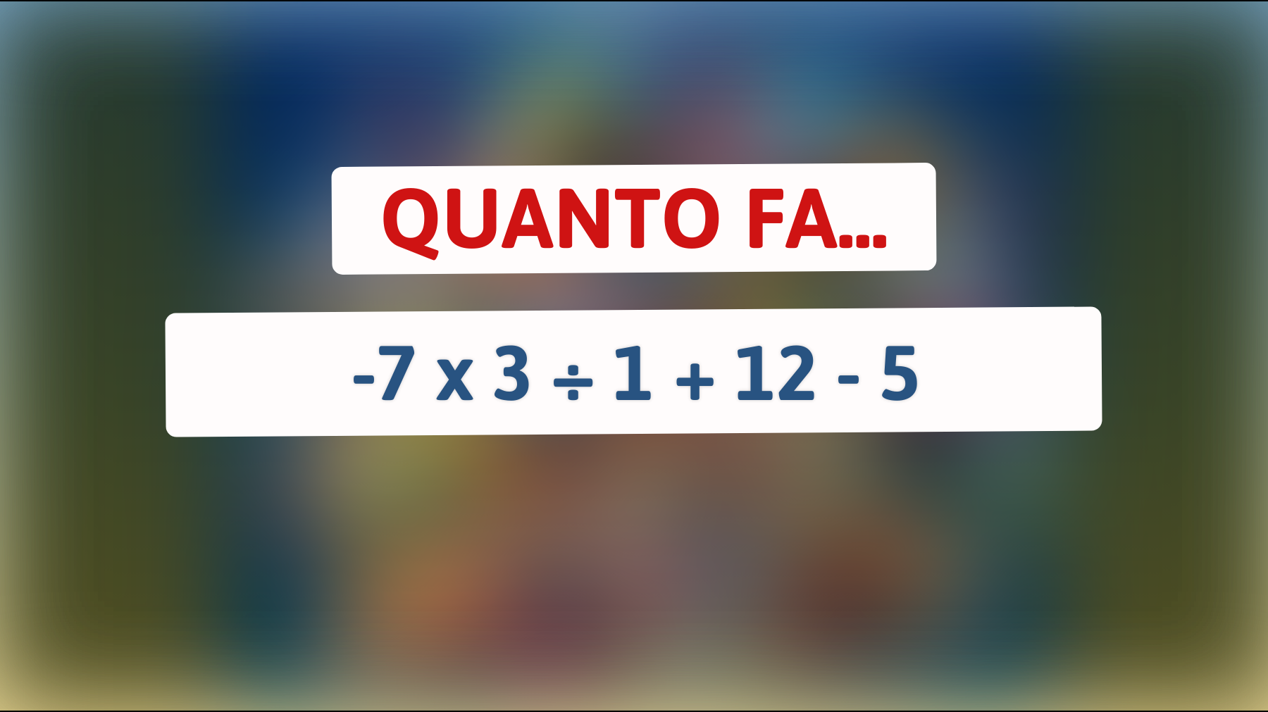 \"Solo il 2% delle menti più brillanti riesce a risolvere questo semplice indovinello matematico! Sei tra loro?\""