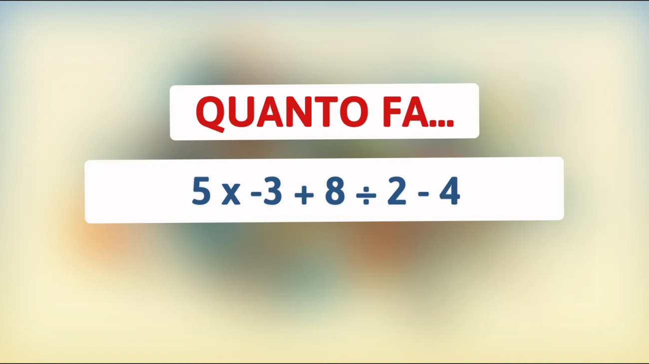 Sfida la tua mente: risolvi questo enigma matematico che solo i veri geni possono decifrare!"